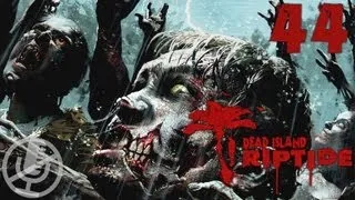 Dead Island Riptide прохождение в Full HD #44 — Эвакуация