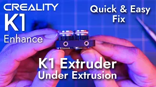 K1 Under Extrusion Fix ... Creality K1 How To