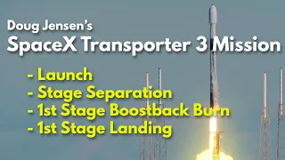SpaceX Transporter 3 Rocket Launch and Booster Landing