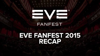 EVE Fanfest 2015 - Recap