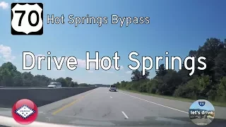 US Highway 70 - Hot Springs Bypass East - Arkansas |  Drive America's Highways 🚙