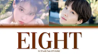 IU (Prod & Feat. BTS SUGA) - 'Eight' Lyrics (Color coded)