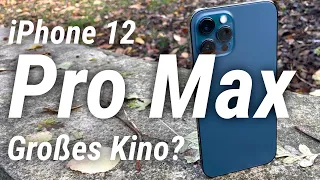 iPhone 12 Pro Max im Test: Großes Kino?