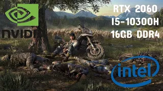 DAYS GONE - RTX 2060, I5-10300H | TEST