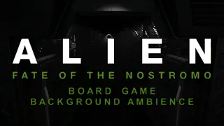 Alien: Fate of the Nostromo | Horror Board Game Ambience