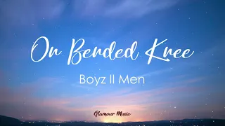 Boyz II Men - On Bended Knee (Lyrics)