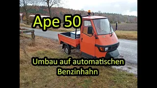 Ape 50 | Umbau auf automatischen Benzinhahn