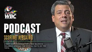 Mauricio Sulaimán on Scoring in Boxing