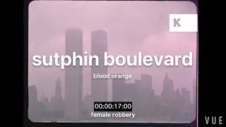 blood orange • sutphin boulevard (lyrics)