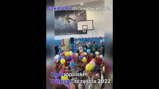 Szkoła Podstawowa nr 79 w Gdańsku III Ogólnopolski Tydzień szczęścia 2022
