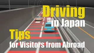 Driving in Japan – Tips for Visitors from Abroad