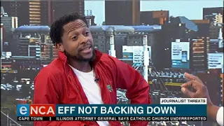 EFF's Mbuyiseni Ndlozi talks journalist threats