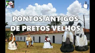 PONTOS ANTIGOS DE PRETO VELHO