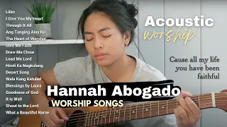 Hannah Abogado NON STOP | Acoustic Worship Covers | Playlist