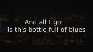 Jeff Fetterman - Bottle Full Of Blues (Lyrics video)