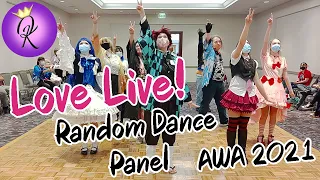 Love Live! Random Dance Panel [AWA 2021] Hosted by Queen's Kiss