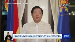 Gumagana ang justice system ng Pilipinas; Handa tayong makipagtulungan basta igagalang... | Saksi