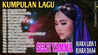 Koleksi Lagu "SELFI YAMMA" LIDA'1, DAA'4, D'STAR.