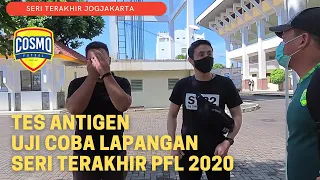 COSMO FC - TES ANTIGEN & UJI COBA LAPANGAN SEBELUM SERI TERAKHIR PFL 2020