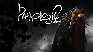 Pathologic 2 - Мор (Утопия). Начало истории #1