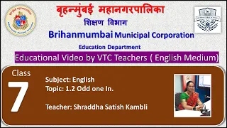 BMC VTC Edu Video for Class 7th.Lesson 1.2 Odd One in by Shraddha Satish Kambli.