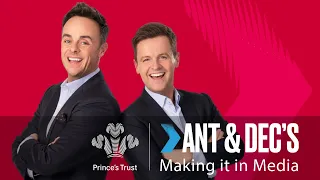 Ant & Dec's Making it in Media: what it's really like