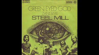 Steel Mill, Green Eyed God, Single 1971