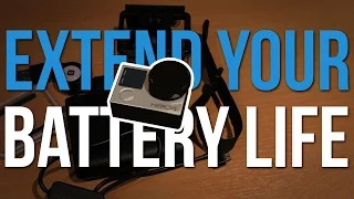 Increase your GoPro Battery Life by HOURS!