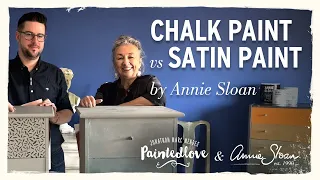 Chalk Paint vs Satin Paint by Annie Sloan: How to Use