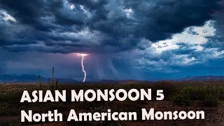 Asian Monsoon 5: North American Monsoon