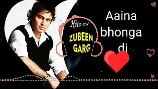 Aaina bhonga di || zubin garg old songs