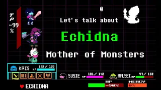 What is Echidna in Deltarune