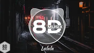 Y2K & Bbno$ - Lalala (8D AUDIO)🎧 | Ilkan Gunuc Remix | 8d musix