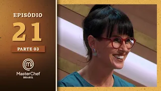 MASTERCHEF BRASIL (23/11/2021) | PARTE 3 | EP 21 | TEMP 08