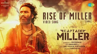 Rise of Miller - Video Song | Captain Miller | Dhanush | Shiva Rajkumar | GV Prakash | SJF