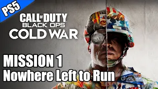 COD Cold War PS5: Mission 1 - Nowhere Left to Run (Campaign) - REALISM Hardest Difficulty!