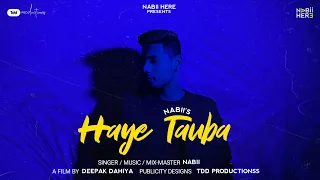 Haye Tauba - Cover | Nabii | Shipra Goyal | Parmish verma | Nabii Here Presents