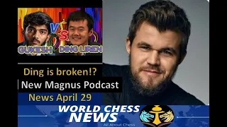 World Chess News 29 April 2024|| Magnus Carlsen Podcast|| TePe Sigeman Chess Tournament || WCN