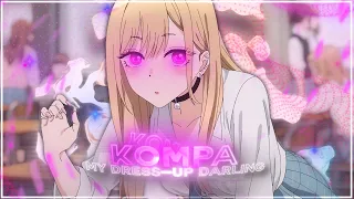 「Kompa 💞」Marin Kitagawa "My Dress-Up Darling"「EDIT/AMV」4K!