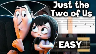 Hotel Transylvania 4 - Just the Two of Us - Guitar tutorial (TAB)