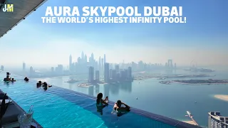 Is AURA SKYPOOL Worth the Hype? Exploring the World's Highest Infinity Pool in Dubai 🇦🇪