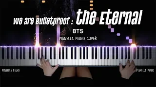 BTS - We are Bulletproof : the Eternal | Piano Cover by Pianella Piano