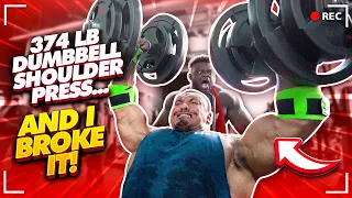 374 LB DUMBBELL SHOULDER PRESS AND I BROKE IT! Ft BLESSING AWODIBU, LARRY WHEELS AND ANDREW JACKED