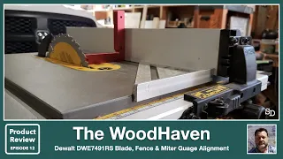 Before you use your DeWALT DWE7491RS, Watch This - Fence & Blade Alignment