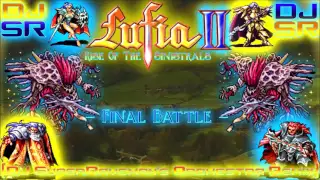 Lufia II: Rise Of The Sinistrals - Final Battle [DJ SuperRaveman's Orchestra Remix]