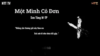 Một Mình Cô Đơn - Sơn Tùng M-TP「Lyrics」| Nhạc Hot Tiktok