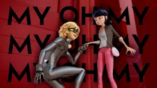 Marinette x Chatnoir // My Oh My // ft. Miraculous Camila