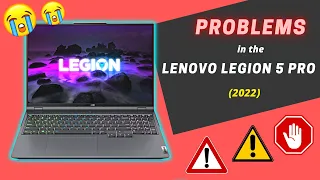 PROBLEMS in the "Lenovo LEGION 5 PRO" || RTX 3060/ RTX 3070, Ryzen 5000 series|| 2022.