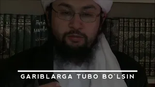 G'ariblarga Tubo Jannati bo'lsin | Shayx Abdulloh Buxoriy