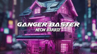 Ganger Baster - Neon Barbie (Retro Car Bass Vibe)